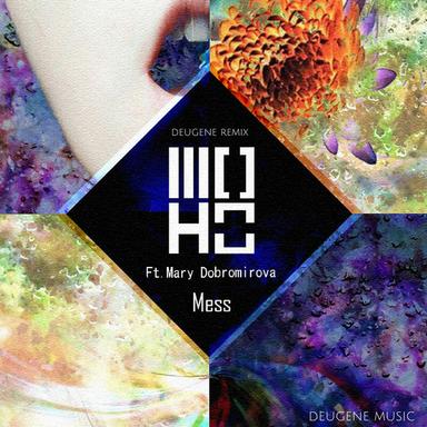 Mess - Deugene Remix