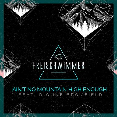 Ain't No Mountain High Enough - Extended Mix