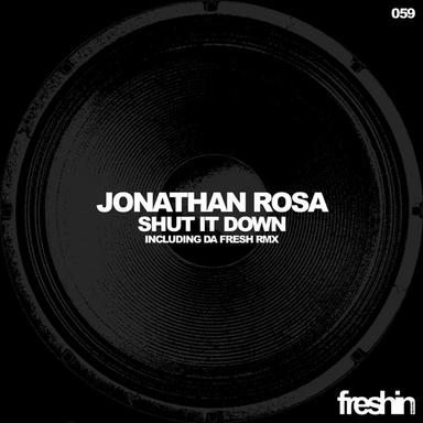 Shut It Down - Original Mix