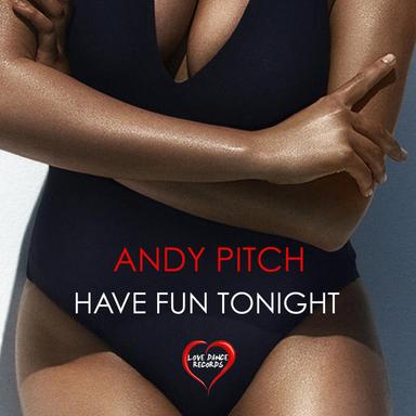 Have Fun Tonight - Original mix