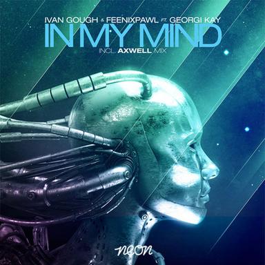 In My Mind (feat. Georgi Kay) - Axwell Radio Edit