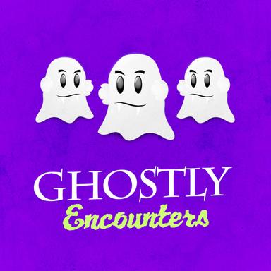 Ghostly Encounters