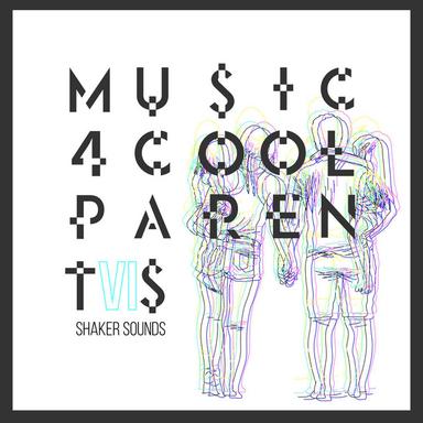 Music 4 Cool Parents - VOL.VI