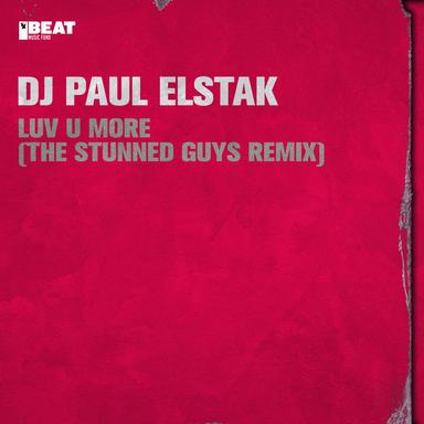 Luv U More - The Stunned Guys Remix