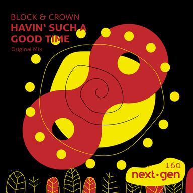Havin' Such A Good Time - Original Mix