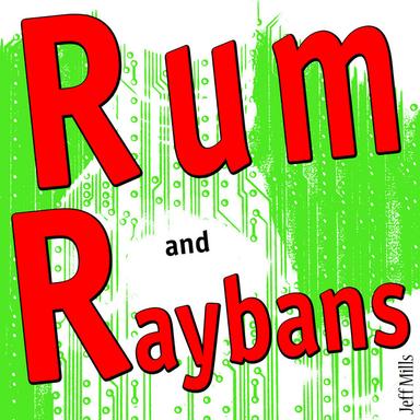 Rum and Raybans (The Only Thing I Need Is)