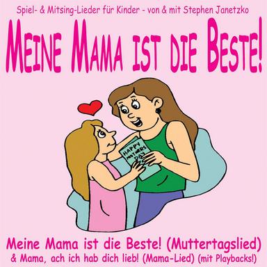 Die Mama ist die 1 (Unsere Familie)