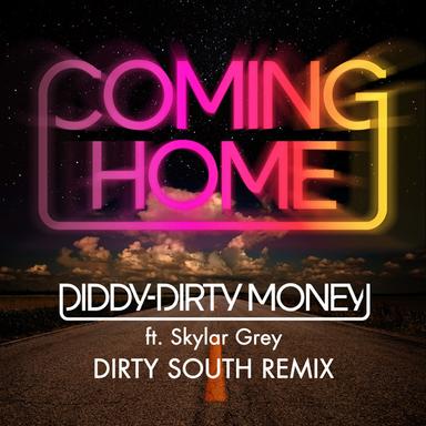 Coming Home - Dirty South Remix