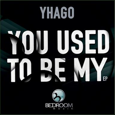 You Used To Be My Love