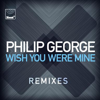 Wish You Were Mine - Club Mix