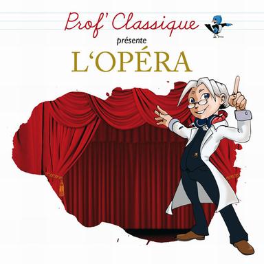 Prof classique l'opéra
