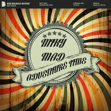 Adventure Time - Original Mix