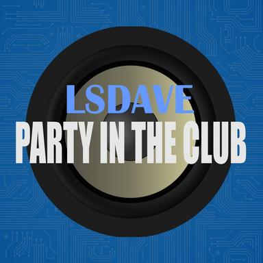 Party in the Club