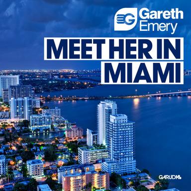 Meet Her In Miami - Original Mix
