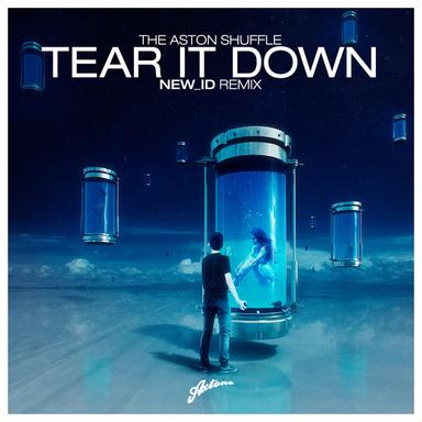 Tear It Down (NEW_ID Remix)