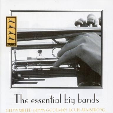 The Essential Big Bands
