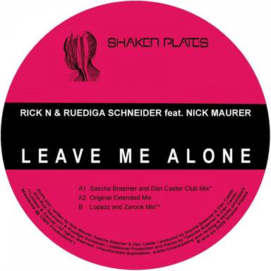 Leave Me Alone - Sascha Braemer, Dan Caster Mix