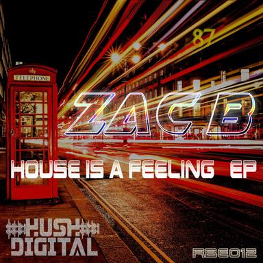 House Is A Feeling