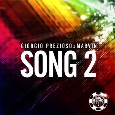 Song 2 - Megastylez Remix Edit