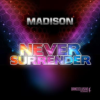 Never Surrender - Addicted Craze Remix