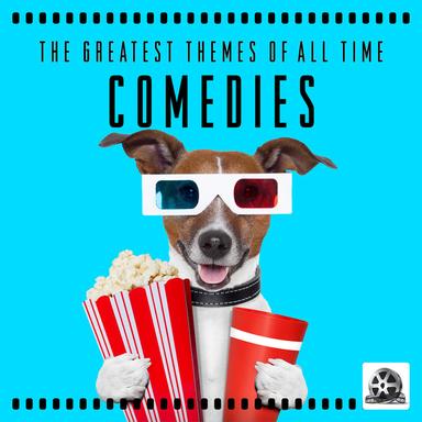 Comedies: The Greatest Themes of All Time