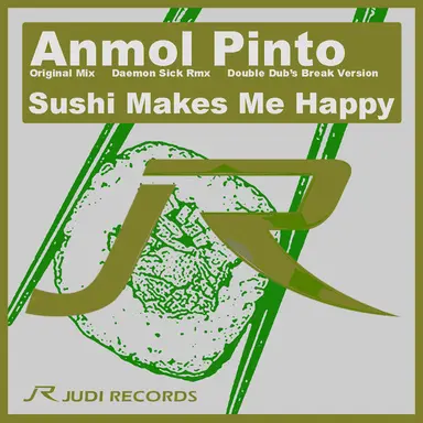 Sushi Makes Me Happy - Double Dub's Break Version