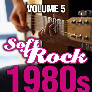 Soft Rock 80s Vol.5