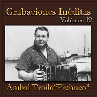 Grabaciones Inéditas Vol. 12