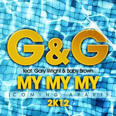 My My My (Coming Apart) 2K12 - Radio Edit