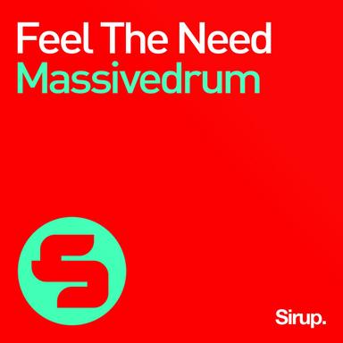 Feel the Need - Radio Edit