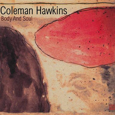 Body and Soul - 2000 Remastered Version
