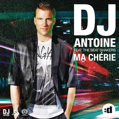 Ma Chérie (feat. The Beat Shakers) - DJ Antoine vs Mad Mark 2k12 Remix