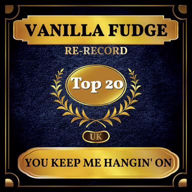 You Keep Me Hangin' On - Rerecorded