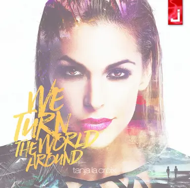 We turn The World Around - Radio Edit