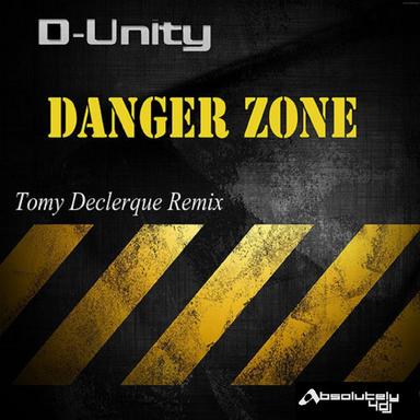 Danger Zone - Tomy Declerque Remix