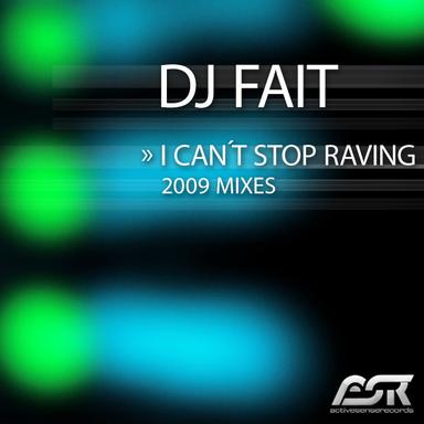 I Can't Stop Raving - Clubbticket Remix Edit