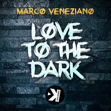Love To The Dark - Extended Mix