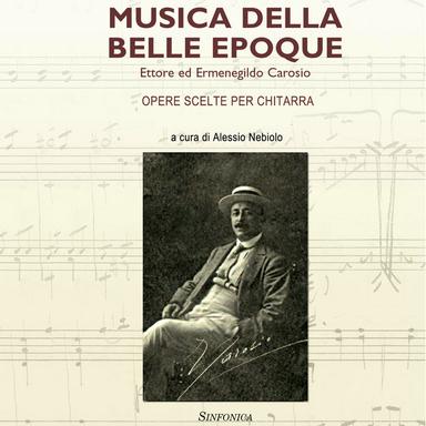 Musica della Belle Epoque (Opere Scelte per Chitarra)
