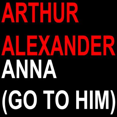 Anna (Go to Him)