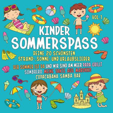 Der Sommer ist da (Sommer find' ich gut)