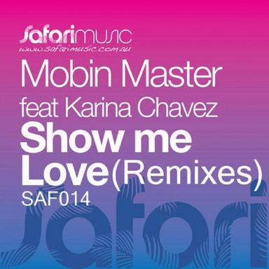 Show Me Love - Piper & Nukie's Show Me Freshness Mix