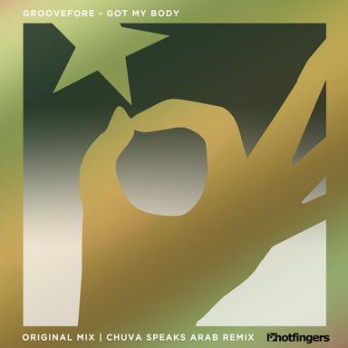 Got My Body - Chuva Speaks Arab Remix