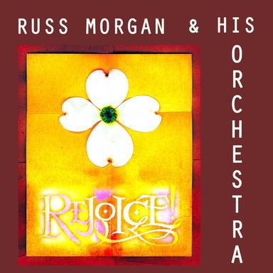 Russ Morgan & His Orchestra