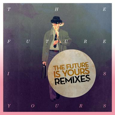 The Future Is Yours - Adriatique Illusion Rework