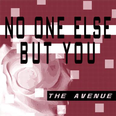 No One Else But You
