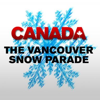 The Vancouver Snow Parade