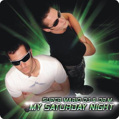 My Saturday Night - Italodance Extended Mix