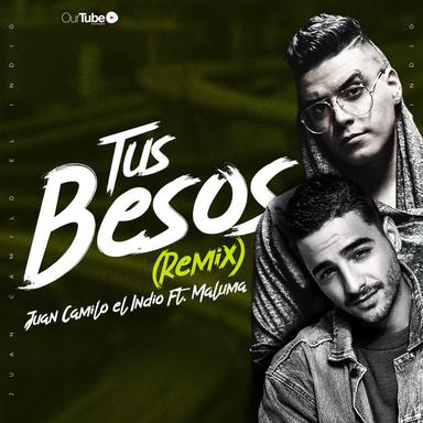 Tus Besos - Remix