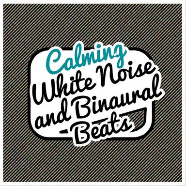 White Noise: Slow Fan with Binaural Beats