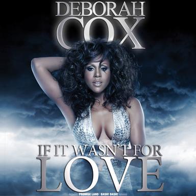 If It Wasn't for Love - Promise Land Remix